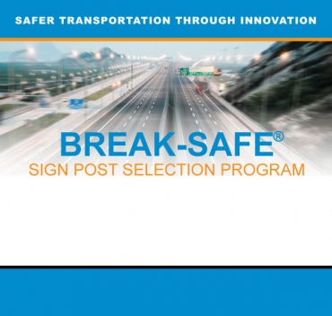 Break-Safe® Sign Post Selection Program